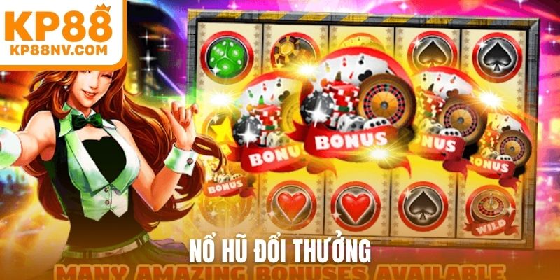 nổ hũ đổi thưởng